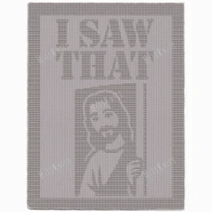Knitted blanket featuring the phrase “I Saw That” above a portrait of Jesus, worked in garter stitch against a stockinette background. The blanket has a textured border framing the religious design. The portrait is shown holding a shepherd’s staff with large text above, suitable for Christians, teens, and adults.